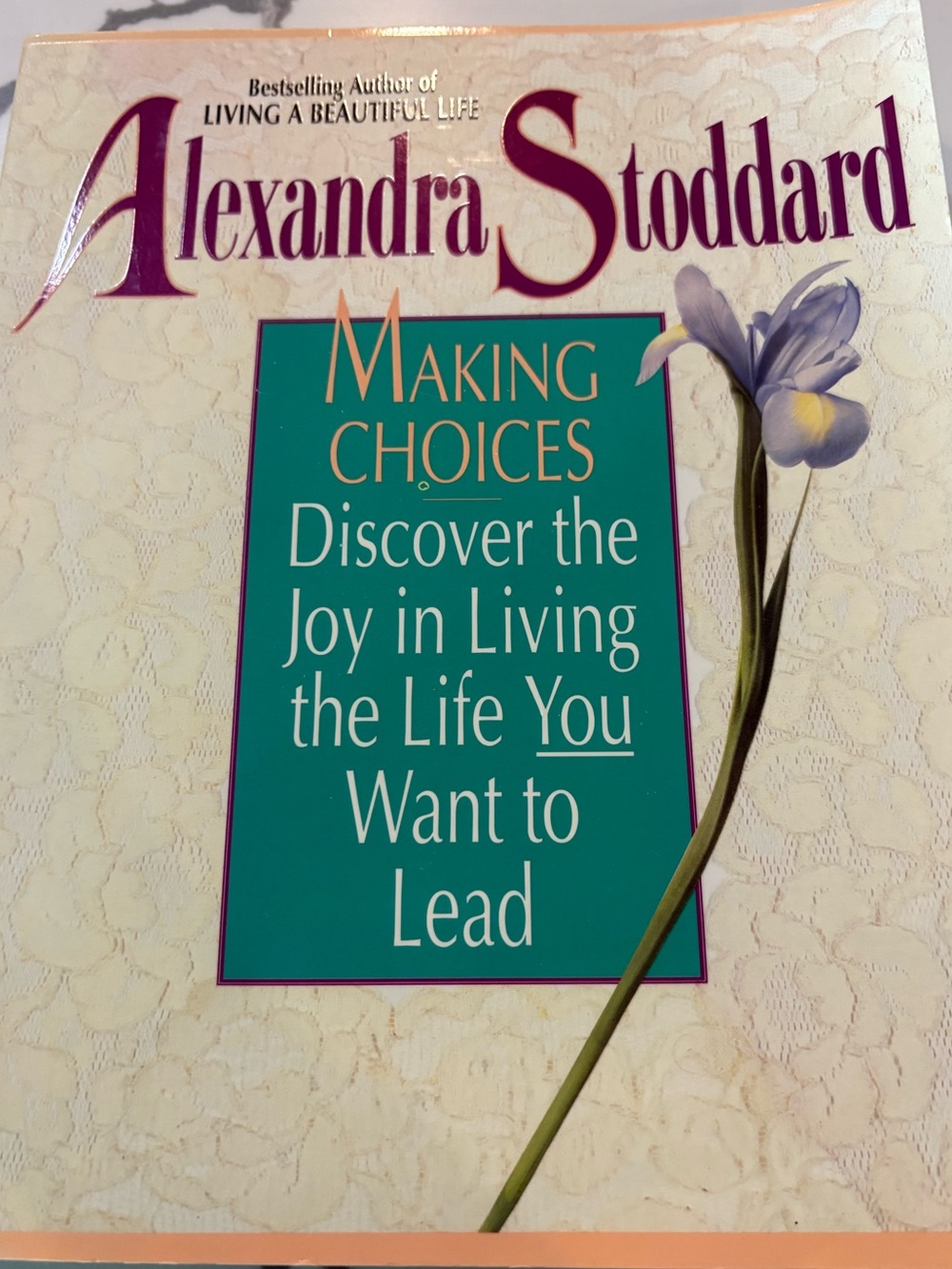 Making Choices by Alexandra Stoddard